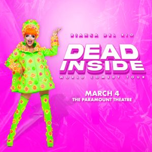 Bianca Del Rio: Dead Inside Tour - Paramount Theatre